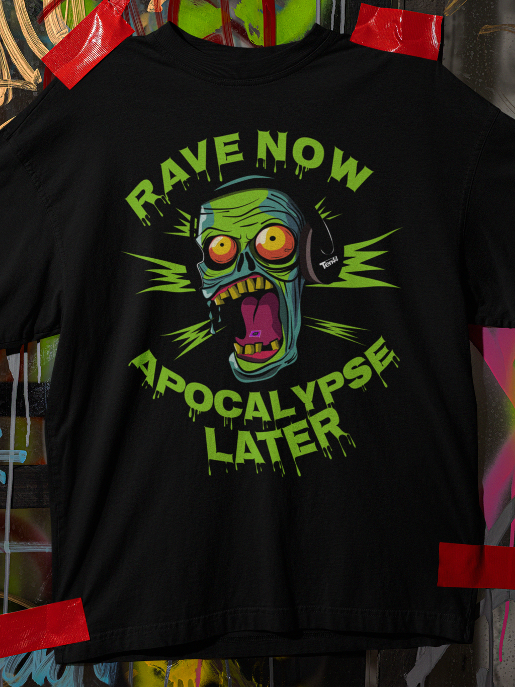  Rave Now...Apocalypse Later! - T-shirt unisexe oversize
