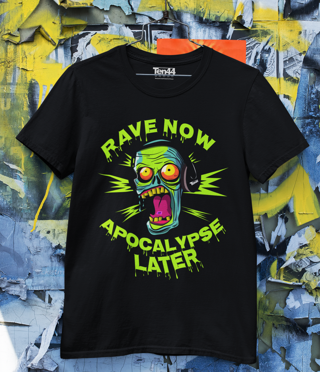Rave Now...Apocalypse Later! - T-shirt unisexe épais