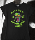 Rave Now...Apocalypse Later! - T-shirt épais pour femme